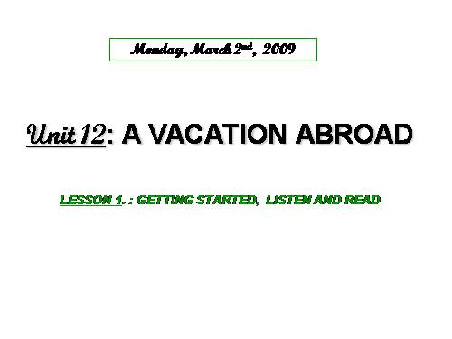 Unit 12. A vacation abroad