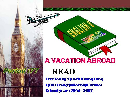 Unit 12. A vacation abroad