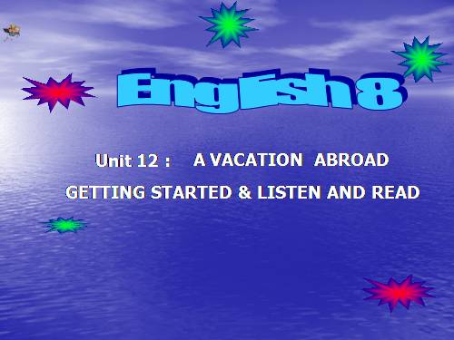 Unit 12. A vacation abroad