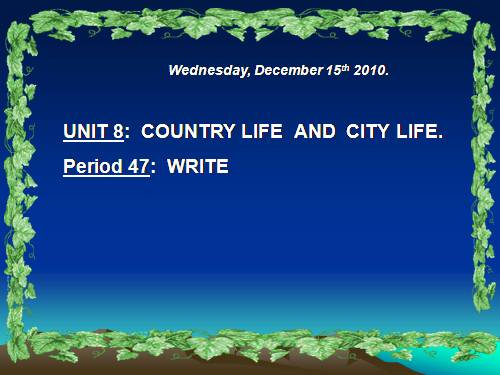 Unit 8. Country life and city life