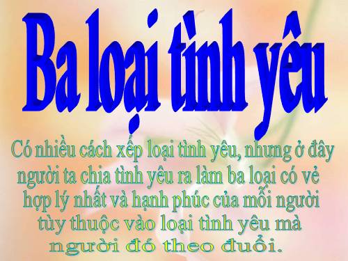 Có 3 loại tình yêu