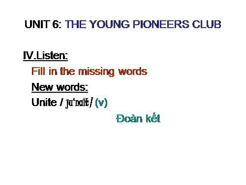 Unit 6. The young pioneers club