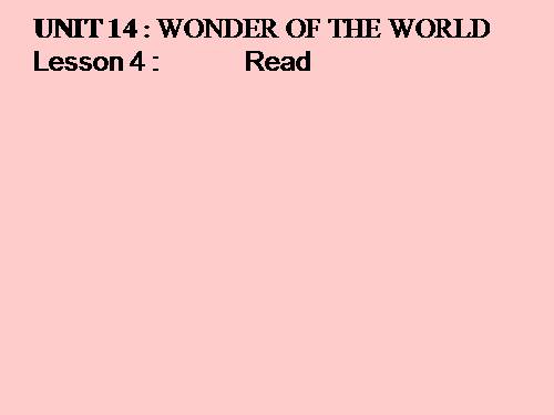 Unit 14. Wonders of the world