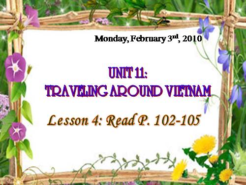 Unit 11. Traveling around Vietnam