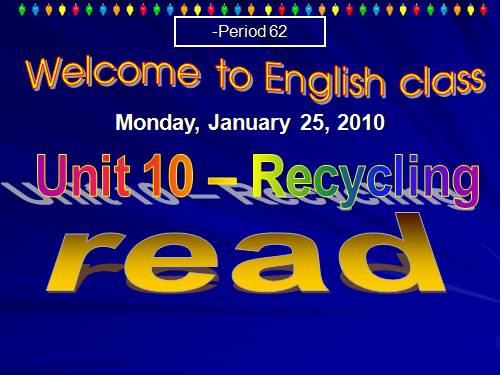 Unit 10. Recycling