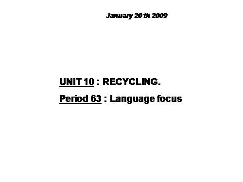 Unit 10. Recycling