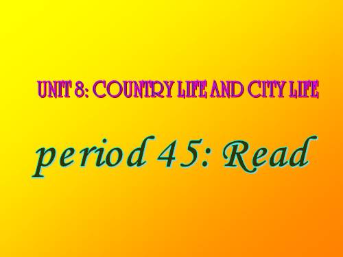 Unit 8. Country life and city life