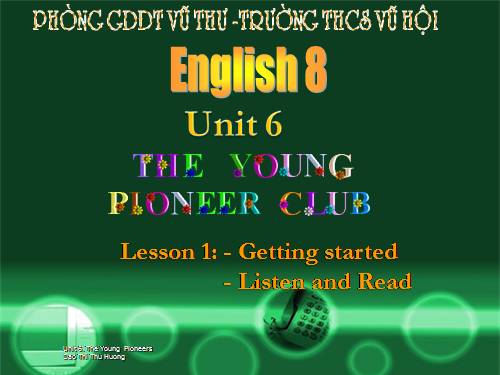 Unit 6. The young pioneers club