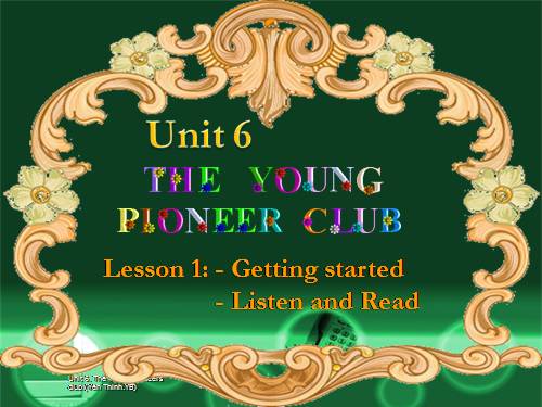 Unit 6. The young pioneers club