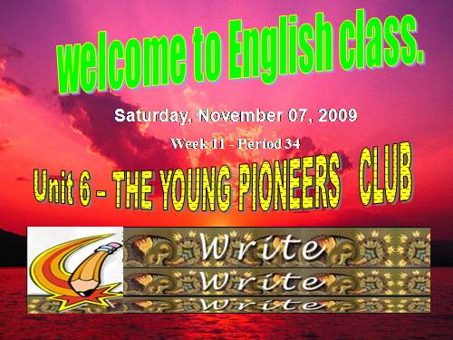 Unit 6. The young pioneers club