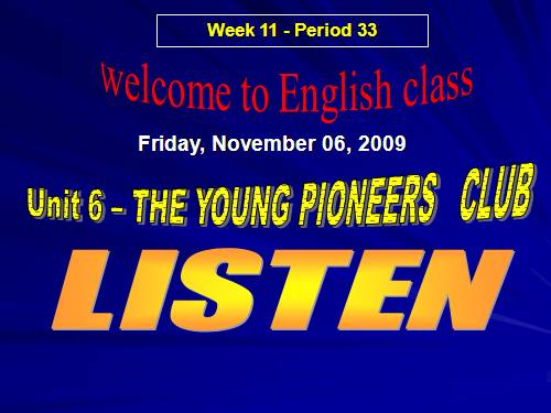 Unit 6. The young pioneers club