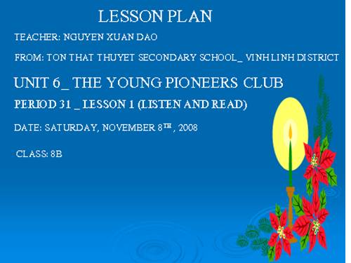 Unit 6. The young pioneers club