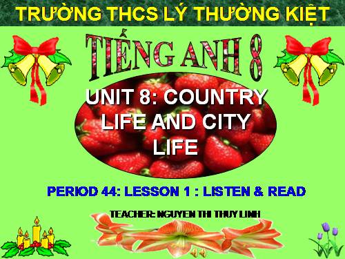 Unit 8. Country life and city life