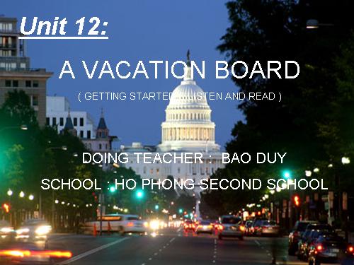 Unit 12. A vacation abroad