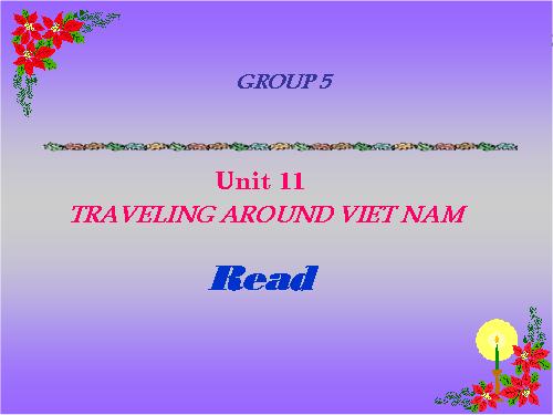 Unit 11. Traveling around Vietnam