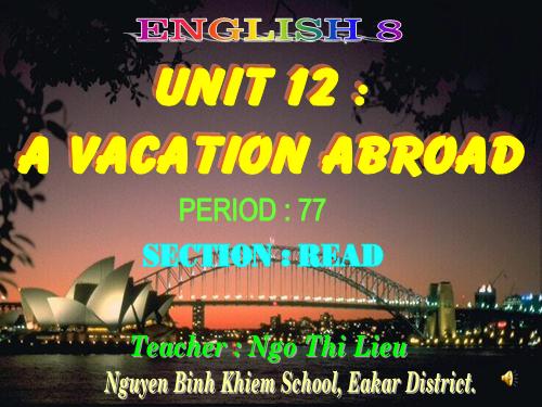 Unit 12. A vacation abroad