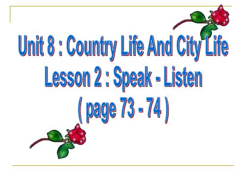 Unit 8. Country life and city life