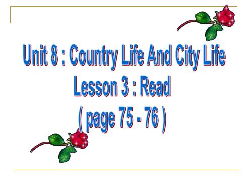 Unit 8. Country life and city life