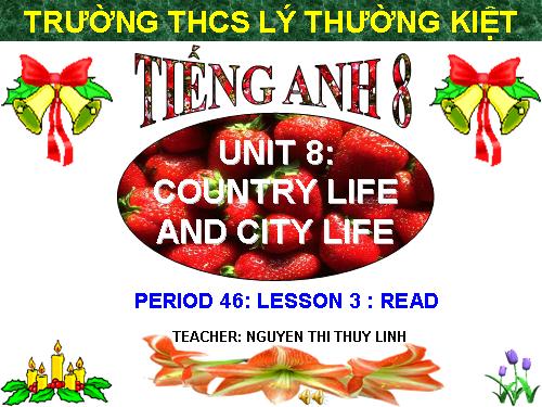 Unit 8. Country life and city life