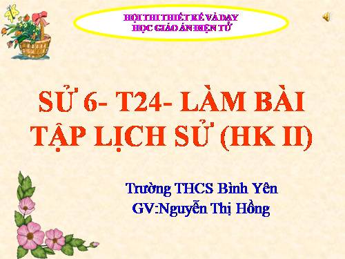 LÀM BÀI TÂP LỊC SỬ - HKII- LƠP 6