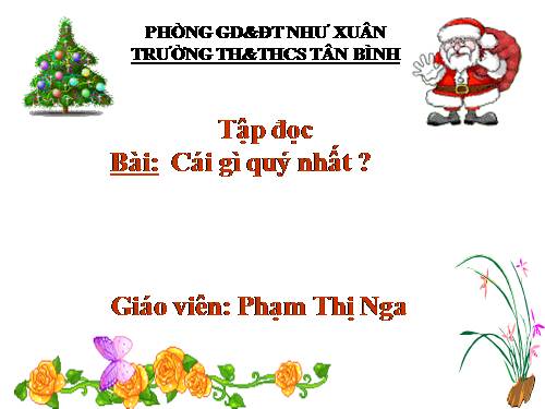 Tuần 9. Cái gì quý nhất?