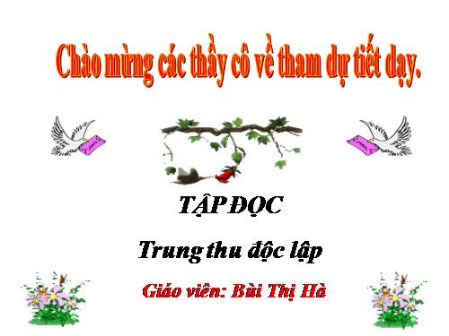 Tuần 7. Trung thu độc lập