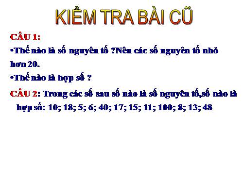 Chương I. §15. Phân tích một số ra thừa số nguyên tố