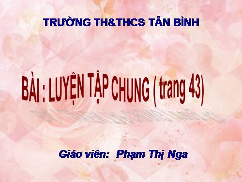 Luyện tập chung Trang 43