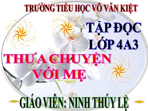 Tuần 9. Thưa chuyện với mẹ