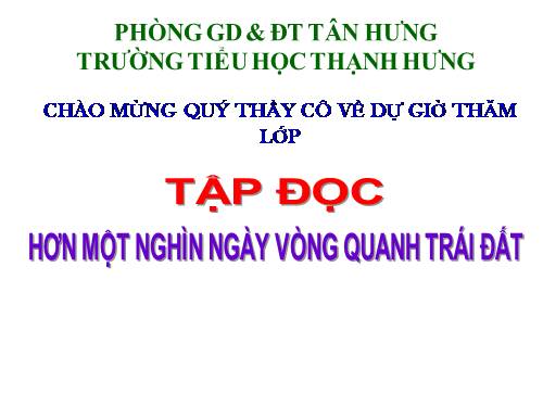 Tuần 30. Hơn một nghìn ngày vòng quanh trái đất