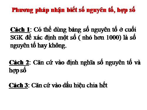 Chương I. §14. Số nguyên tố. Hợp số. Bảng số nguyên tố