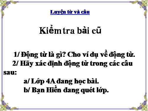 Tuần 11. Luyện tập về động từ