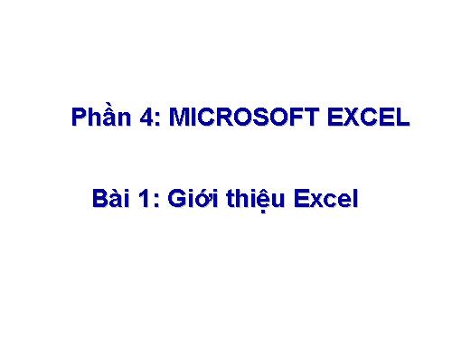 Bài 1: Giới thiệu Excel
