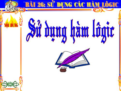 SỬ DỤNG HÀM LOGIC