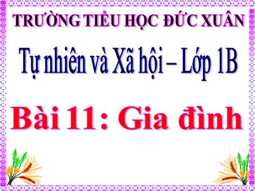 Bài 11. Gia đình