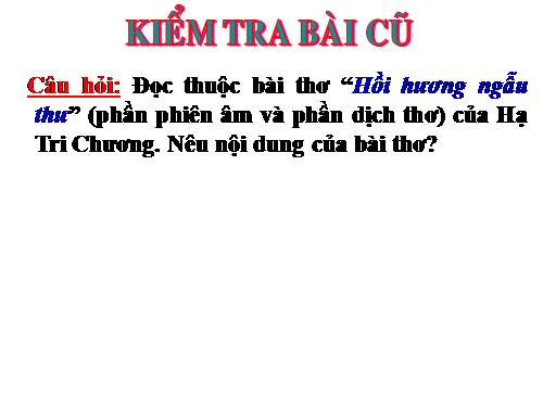 Bài 11. Bài ca nhà tranh bị gió thu phá (Mao ốc vị thu phong sở phá ca)