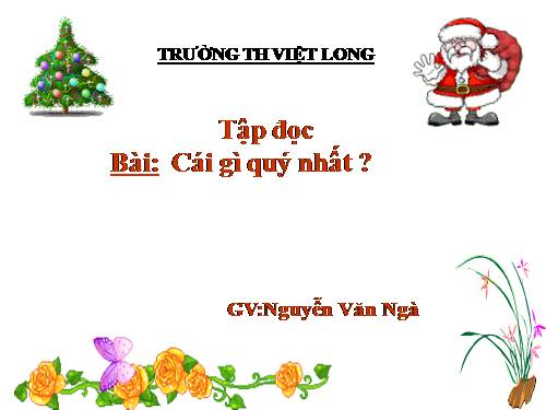 Tuần 9. Cái gì quý nhất?