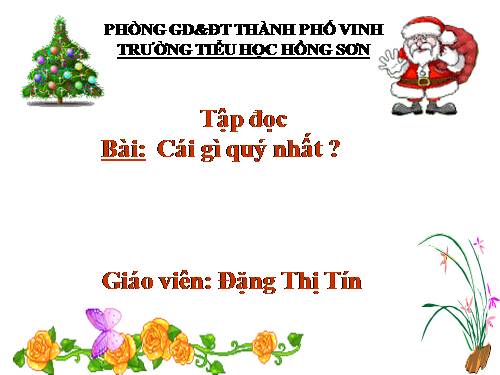 Tuần 9. Cái gì quý nhất?