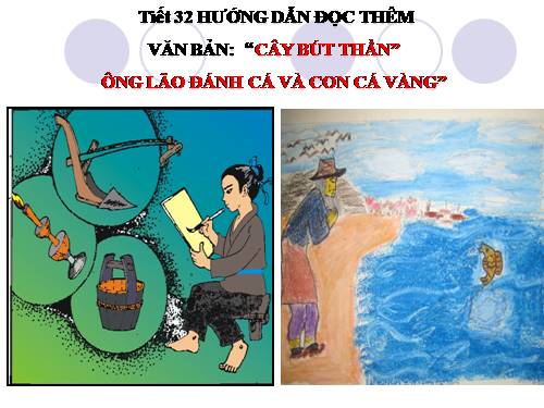 Bài 9. Ông lão đánh cá và con cá vàng