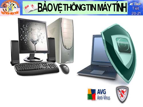 Bài 6. Bảo vệ thông tin máy tính