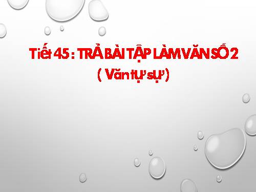Bài 9. Trả bài tập làm văn số 2