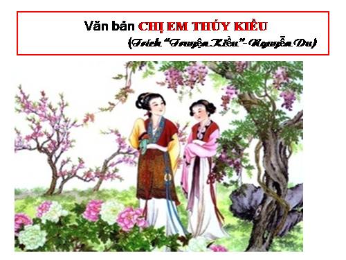 Bài 6. Chị em Thúy Kiều