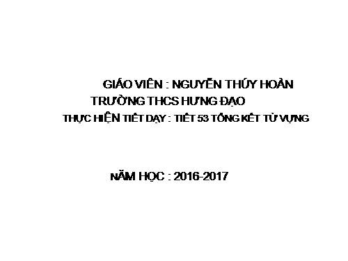 Bài 11. Tổng kết về từ vựng (Từ tượng thanh, tượng hình, một số phép tu từ từ vựng)