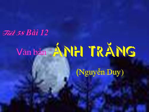 Bài 12. Ánh trăng