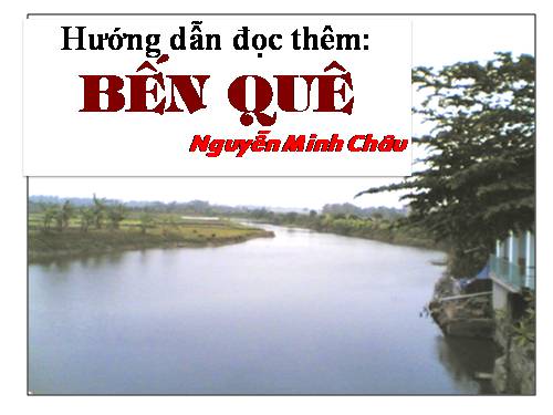 Bài 27. Bến quê