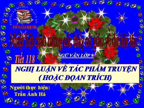 Bài 23. Nghị luận về tác phẩm truyện (hoặc đoạn trích)