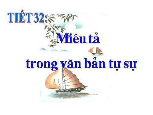 Bài 6. Miêu tả trong văn bản tự sự