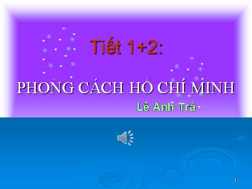 Bài 1. Phong cách Hồ Chí Minh