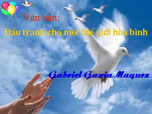 Bài 2. Đấu tranh cho một thế giới hoà bình