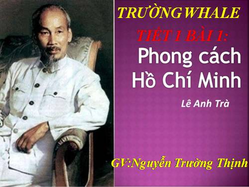 Bài 1. Phong cách Hồ Chí Minh